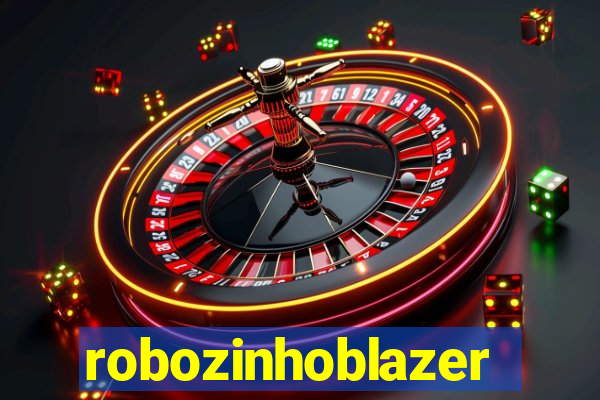robozinhoblazer