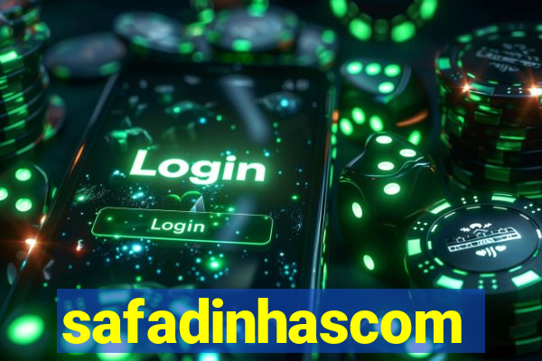 safadinhascom