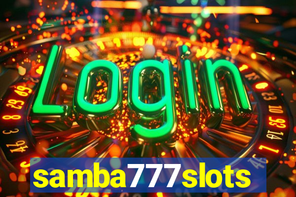 samba777slots