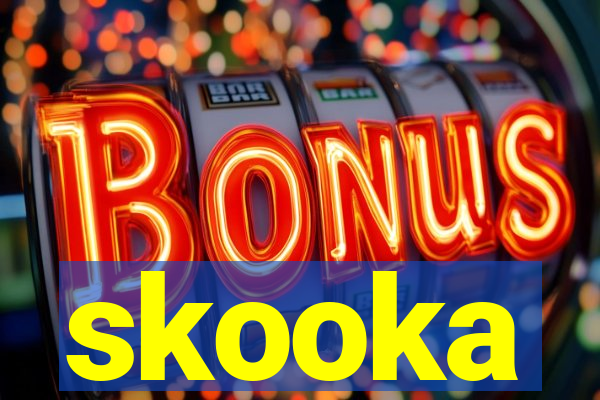 skooka