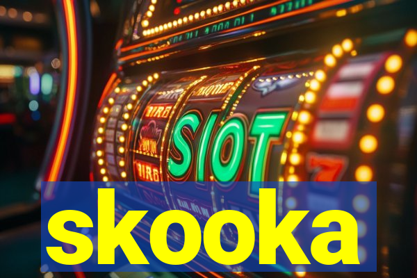 skooka