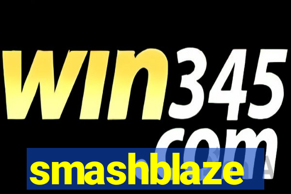smashblaze