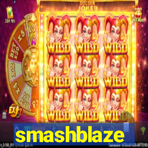 smashblaze