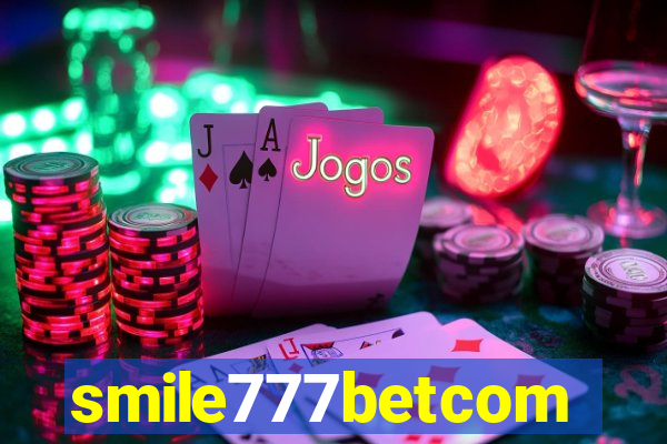 smile777betcom