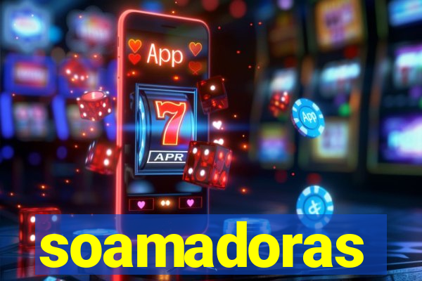 soamadoras