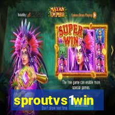 sproutvs1win