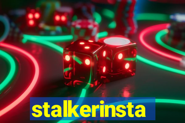 stalkerinsta