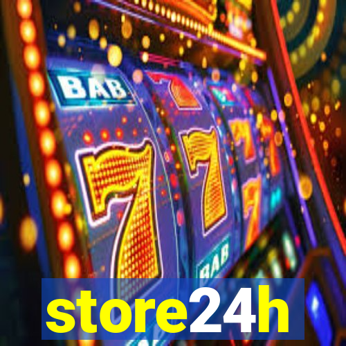 store24h