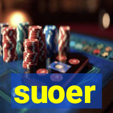 suoer