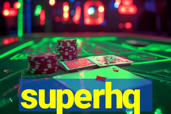 superhq