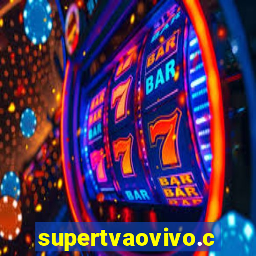 supertvaovivo.com