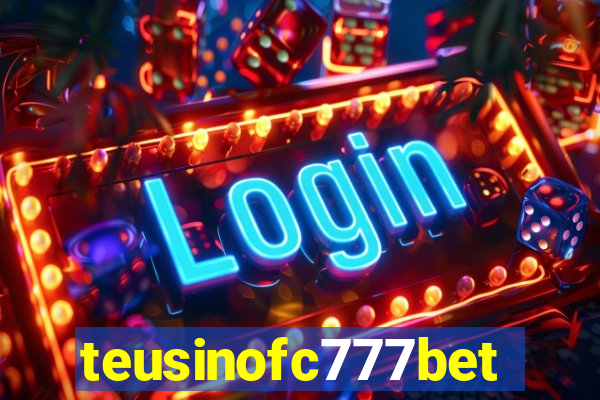 teusinofc777bet.com