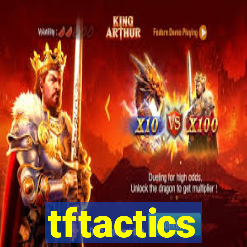 tftactics