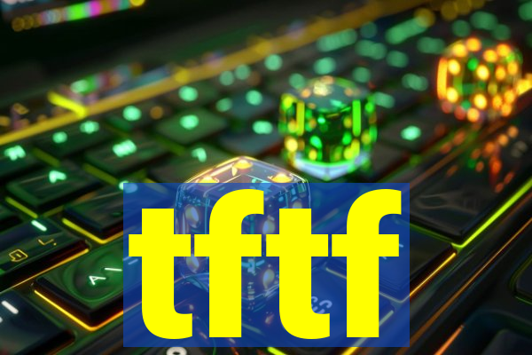 tftf