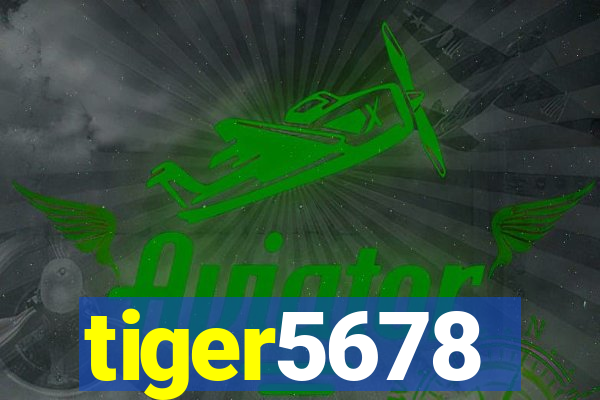 tiger5678