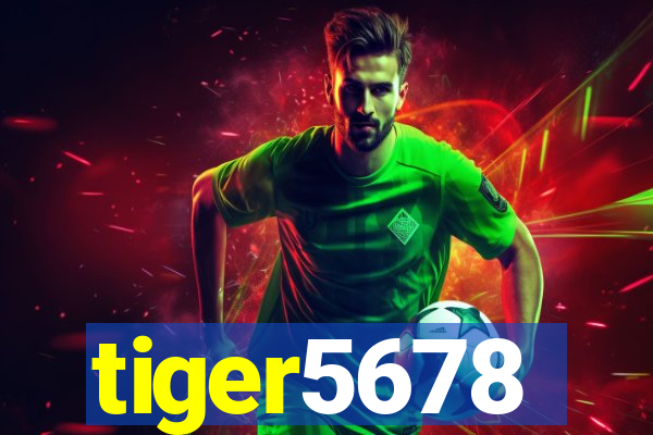 tiger5678