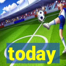 today