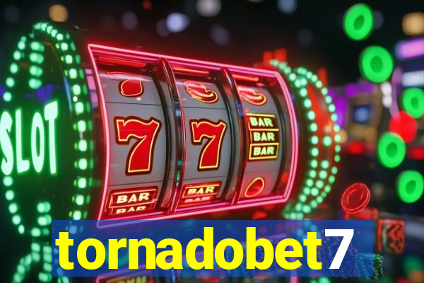 tornadobet7
