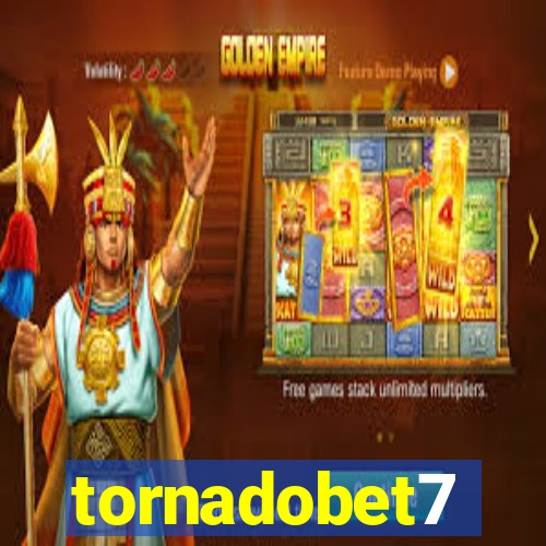 tornadobet7