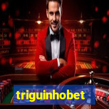 triguinhobet