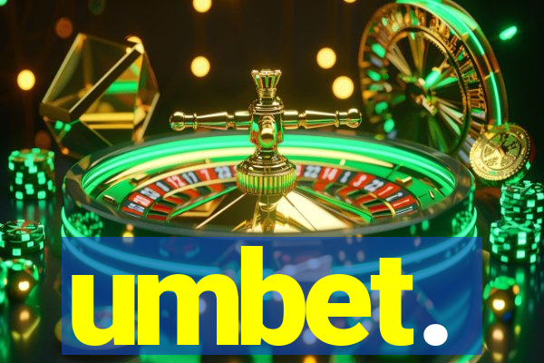 umbet.