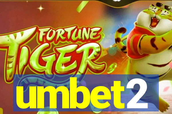umbet2