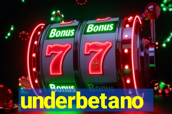 underbetano