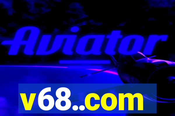 v68..com