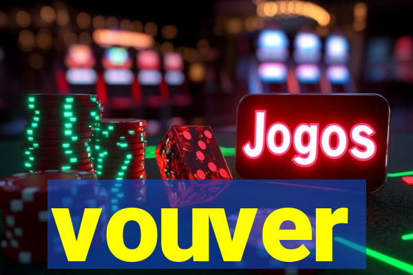 vouver