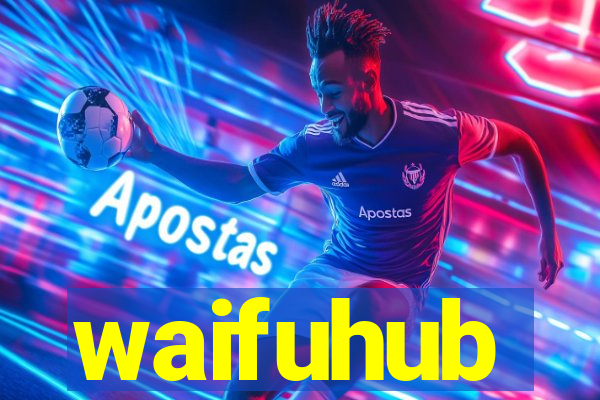 waifuhub