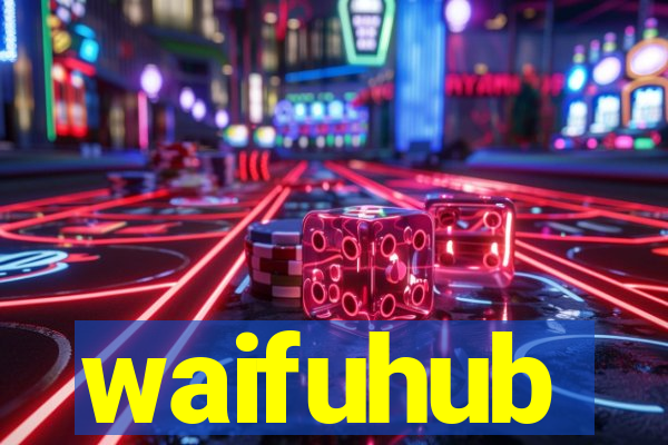 waifuhub