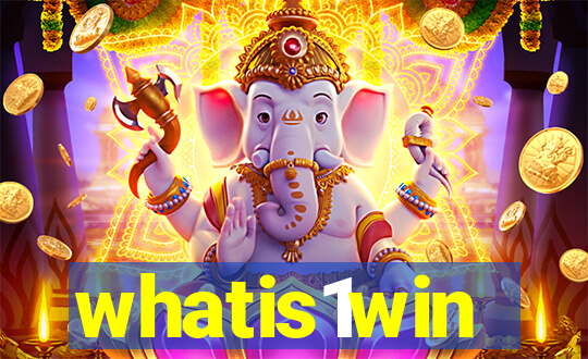 whatis1win