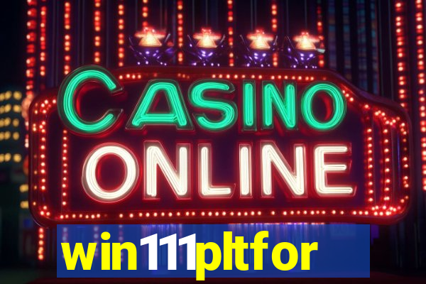 win111pltfor