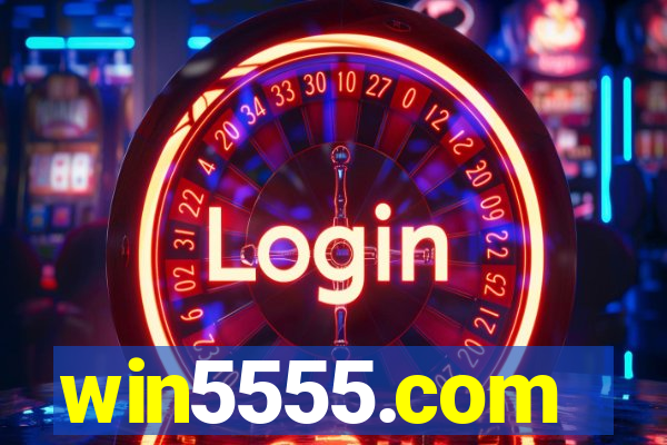 win5555.com