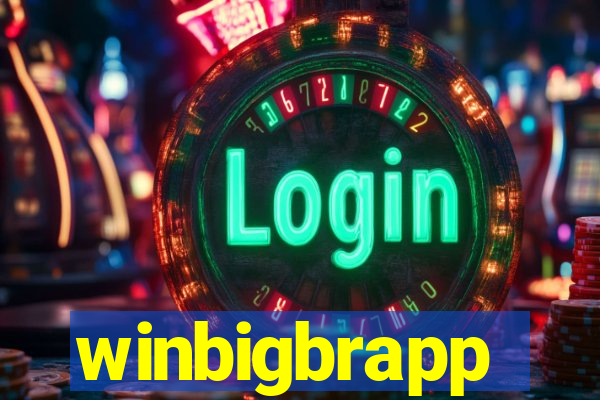 winbigbrapp