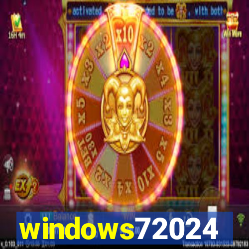 windows72024