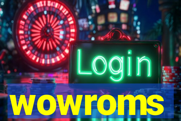 wowroms