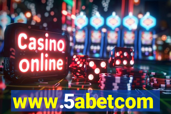 www.5abetcom
