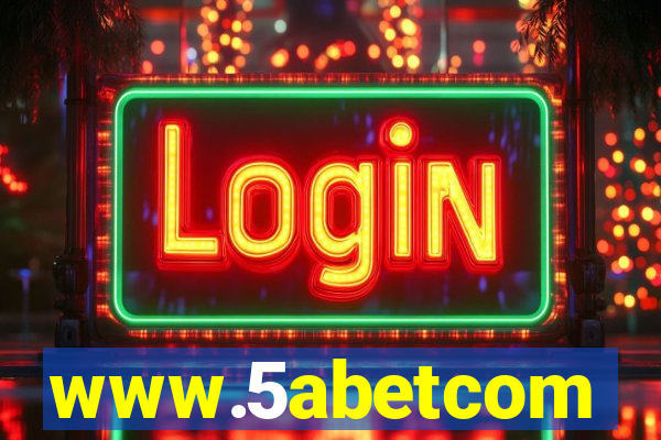 www.5abetcom