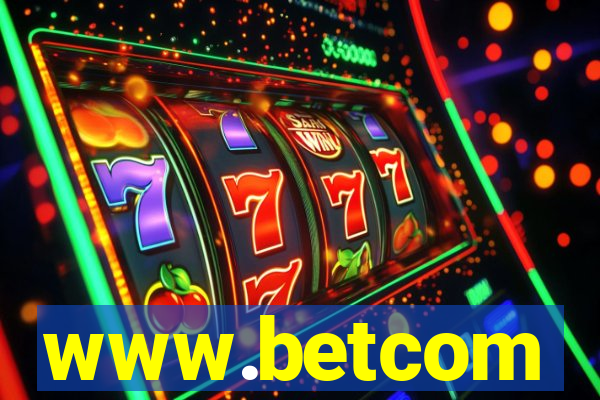 www.betcom