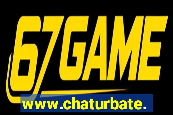 www.chaturbate.com