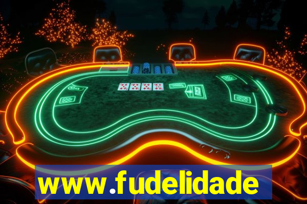 www.fudelidade