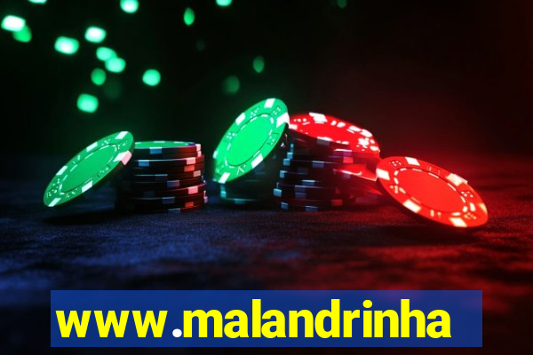 www.malandrinhas