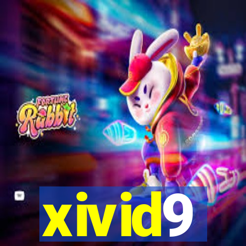 xivid9
