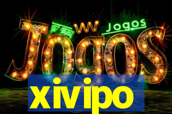 xivipo