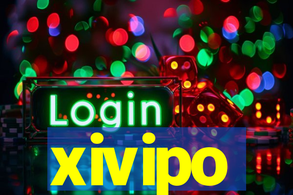 xivipo