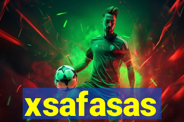 xsafasas