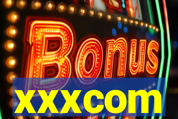 xxxcom