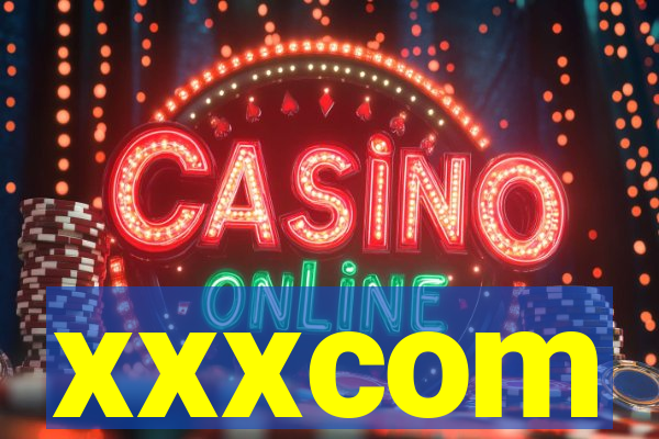 xxxcom