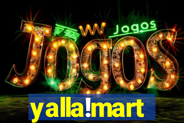 yalla!mart